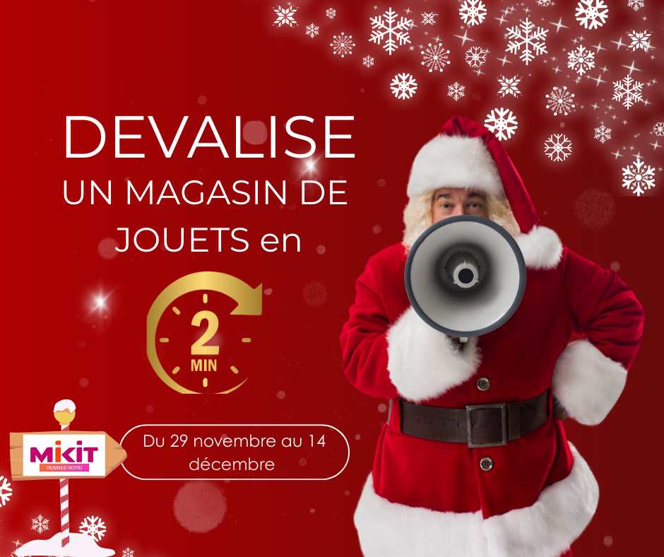 Dévalisez un magasin de jouets en 2 mn