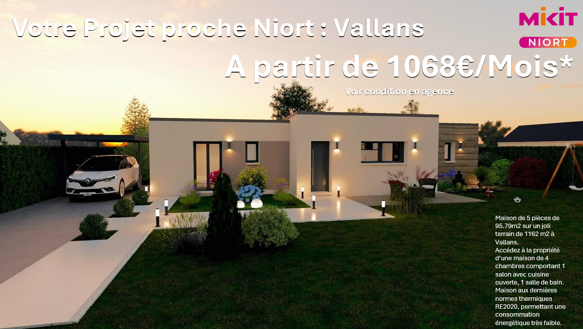 Maison neuve à Vallans (79) proche Niort – Projet Mikit à partir de 1068 €/mois*