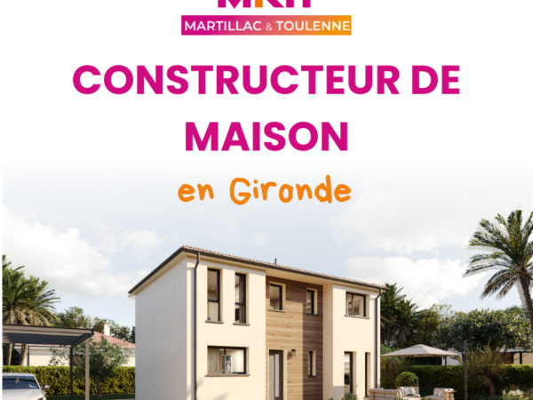 Votre constructeur de maison en Gironde !