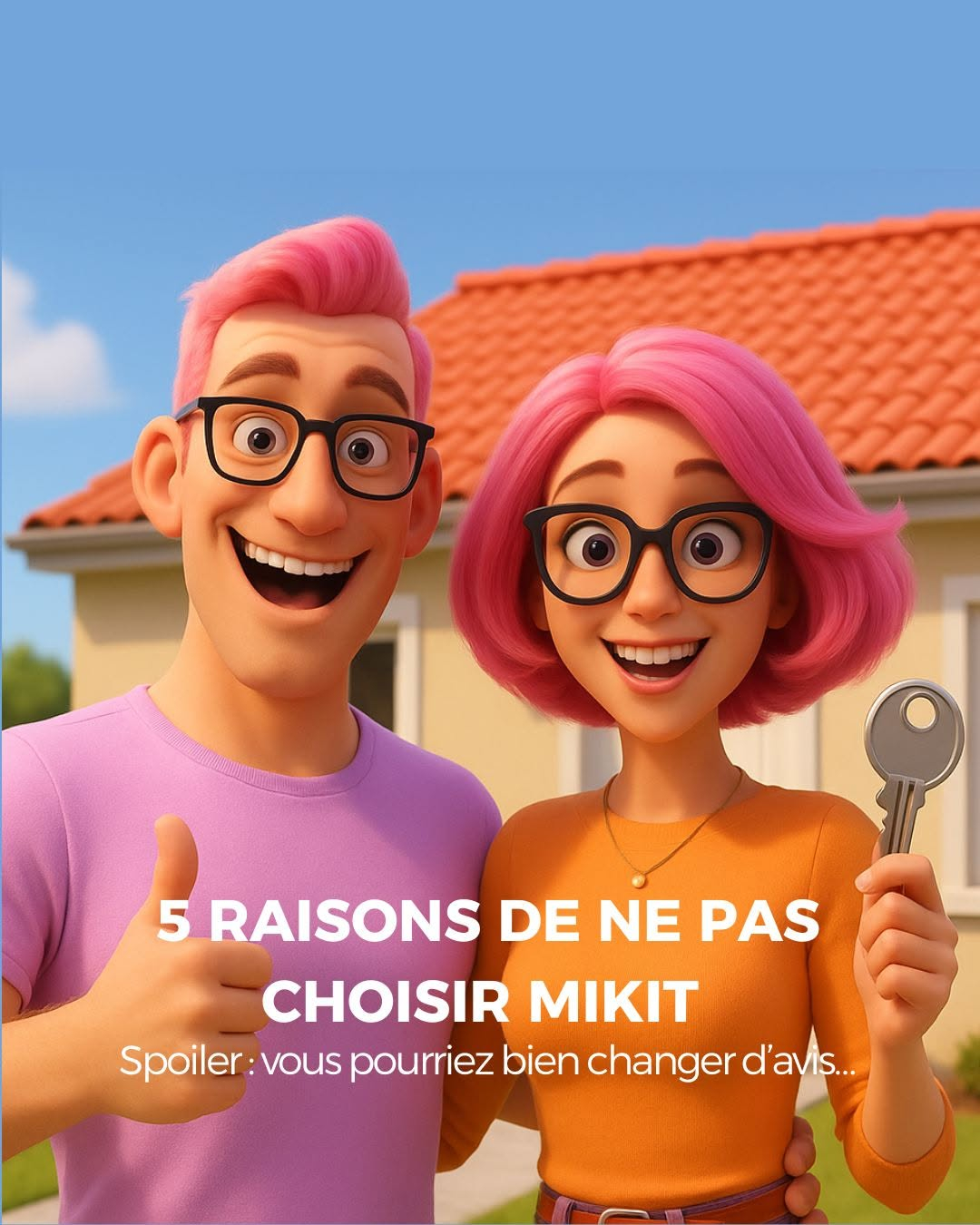 Et si vous changiez d’avis sur Mikit ?