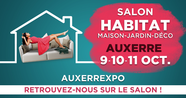 Salon de l'Habitat d'Auxerre