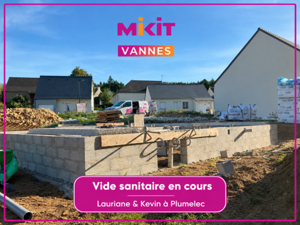 Démarrage chantier pour Lauriane & Kevin à Plumelec avec Mikit Vannes